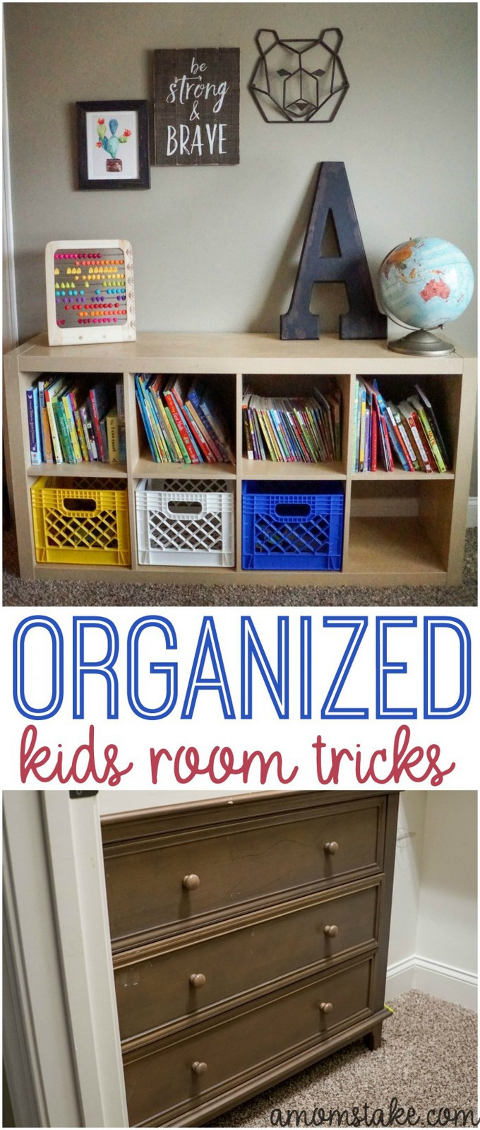 How To Organize Your Room For Kids
 6 Tricks of an Organized Kids Room and how to keep it