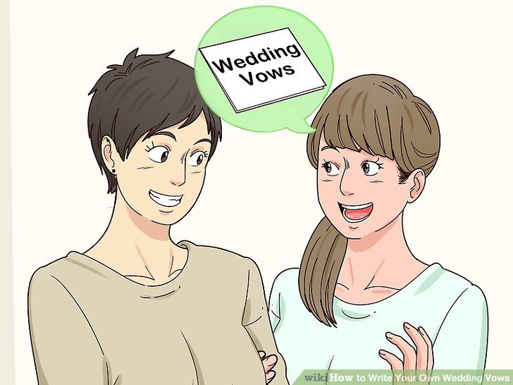 How To Write Your Own Wedding Vows
 How to Write Your Own Wedding Vows 11 Steps with
