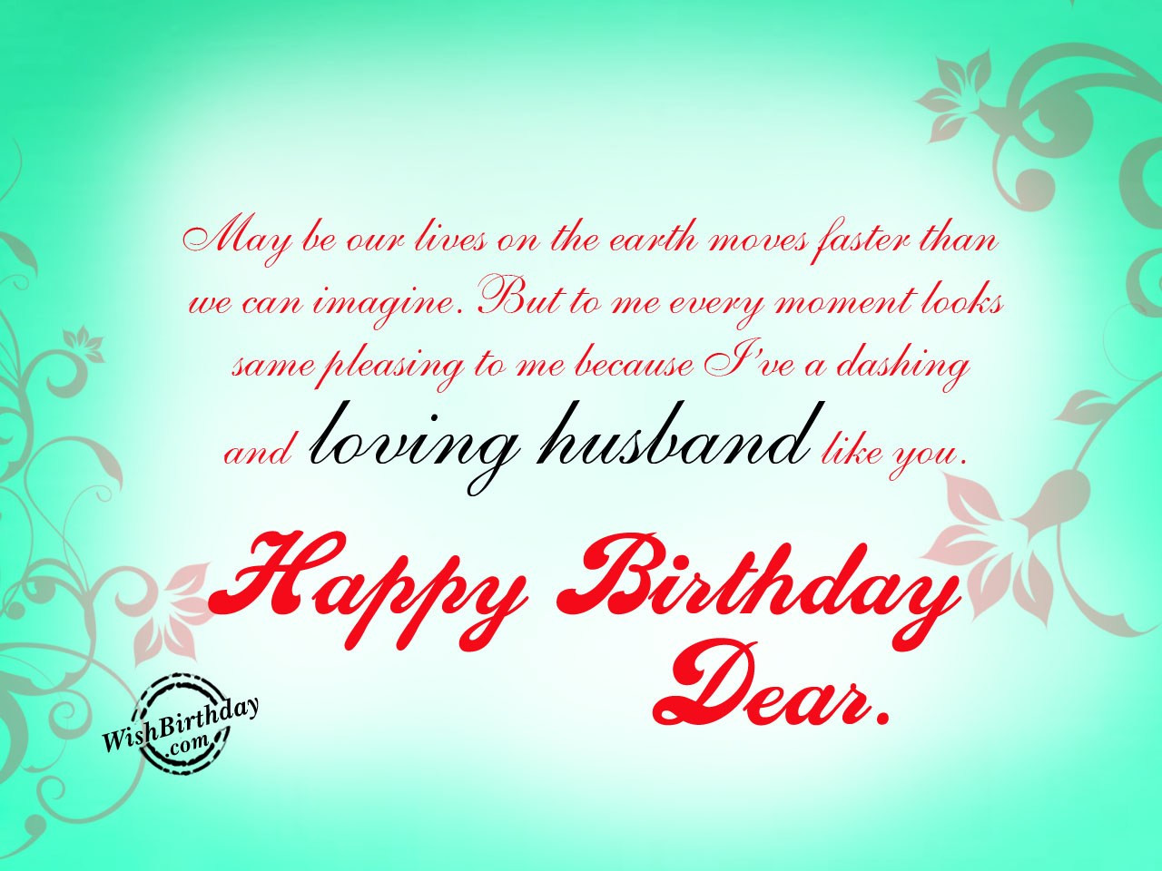 Husband Birthday Wishes
 Birthday Wishes For Husband Birthday