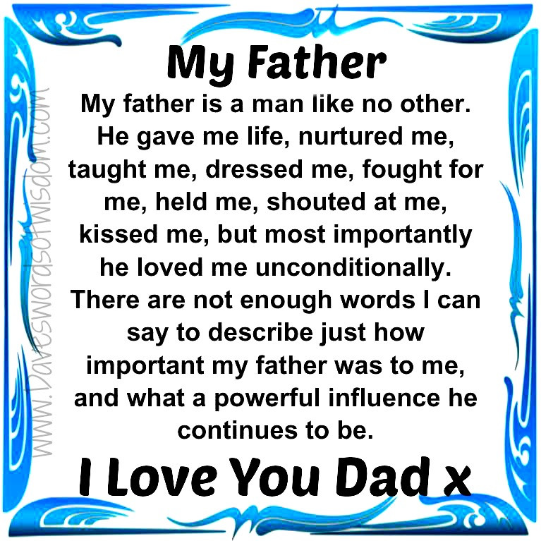 I Love The Father Of My Child Quotes
 Daveswordsofwisdom My Father I Love You Dad x