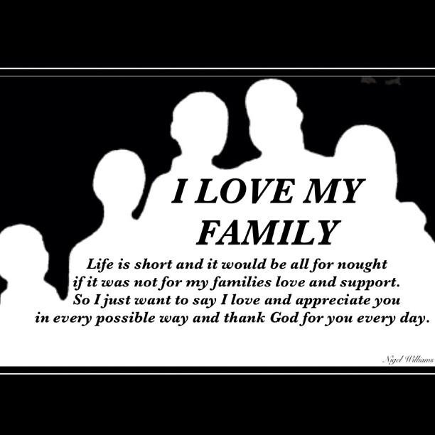 I Love You Family Quotes
 The Fortitude of Family Love