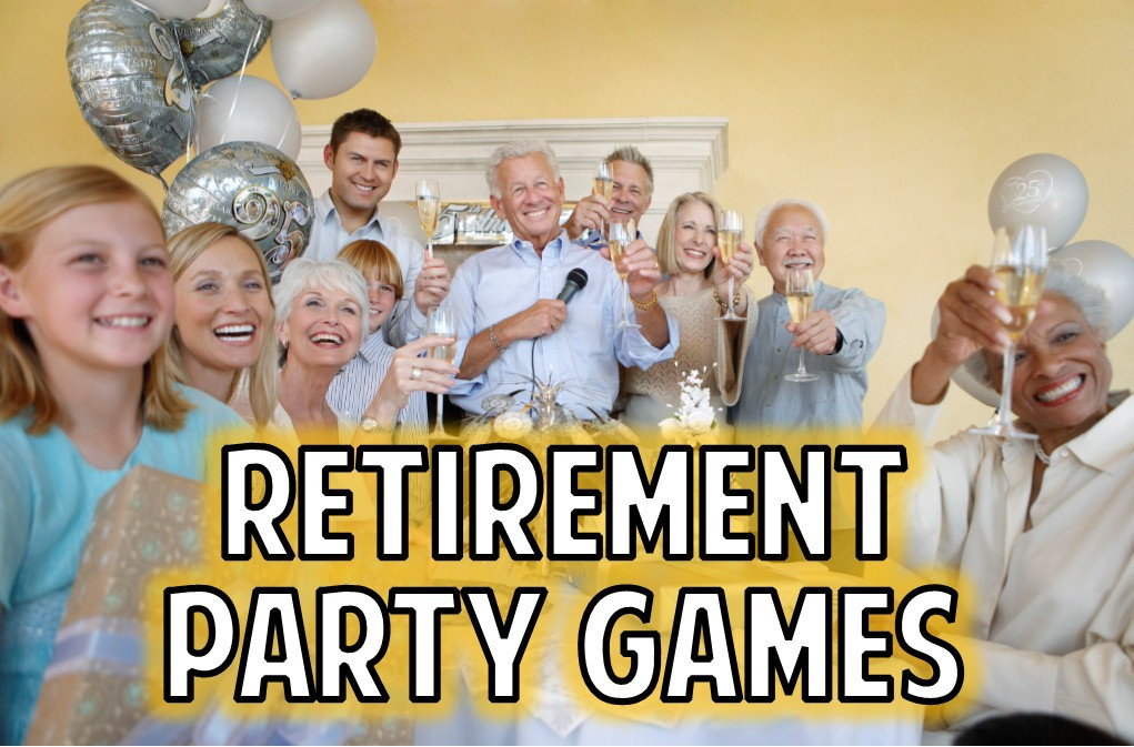 Ideas For Retirement Party Games
 Retirement Party Games to celebrate the next step
