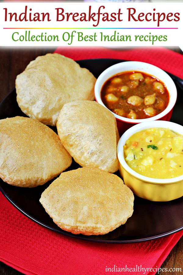 Indian Brunch Recipes
 Indian breakfast recipes
