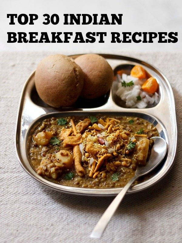 Indian Brunch Recipes
 top 30 breakfast recipes
