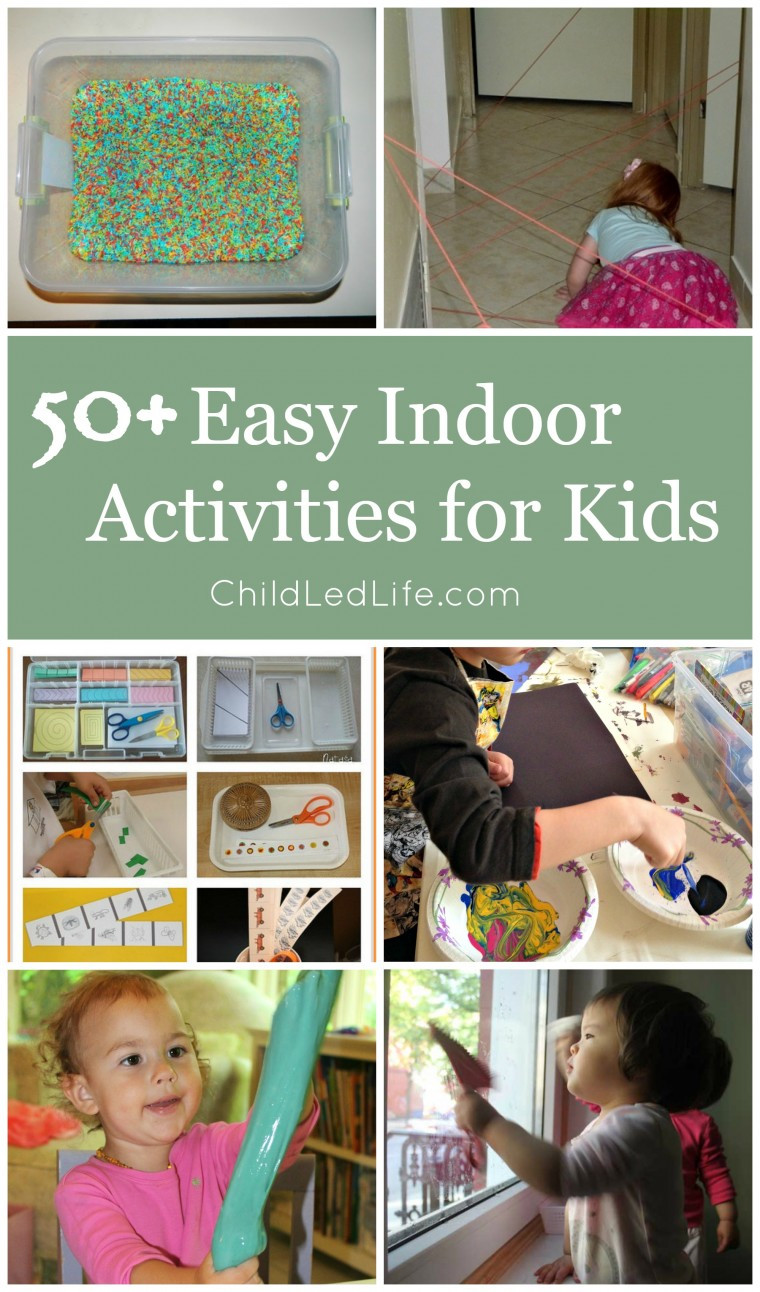 Indoor Activities For Kids
 50 Easy Indoor Activities for Kids
