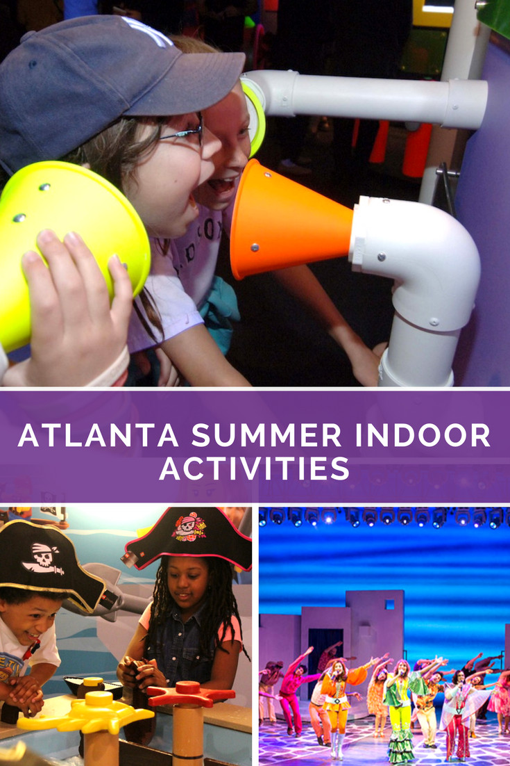 Indoor Kids Activities Atlanta
 Beat the Heat Atlanta Summer Indoor Activities