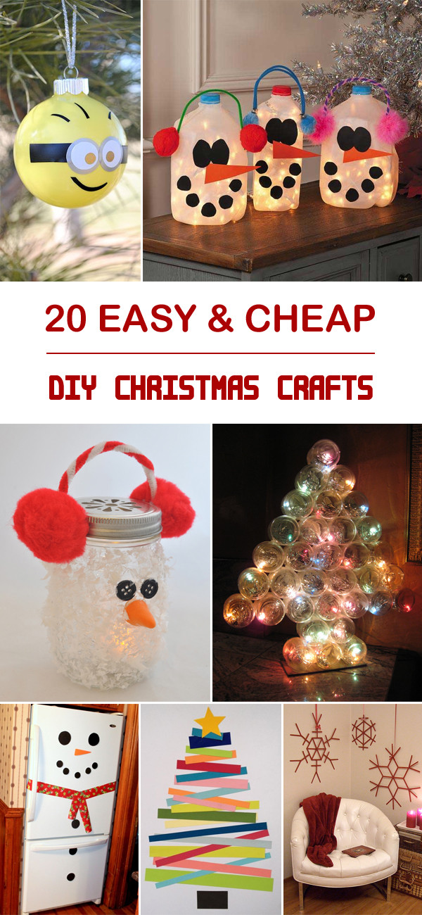 Inexpensive Christmas Crafts
 20 Easy & Cheap DIY Christmas Crafts