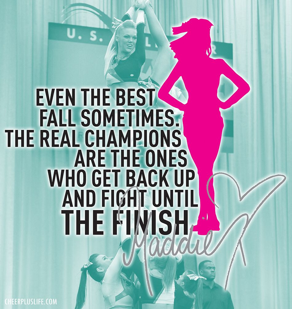Inspirational Cheerleading Quotes
 even though I m not a cheerleader I like this quote