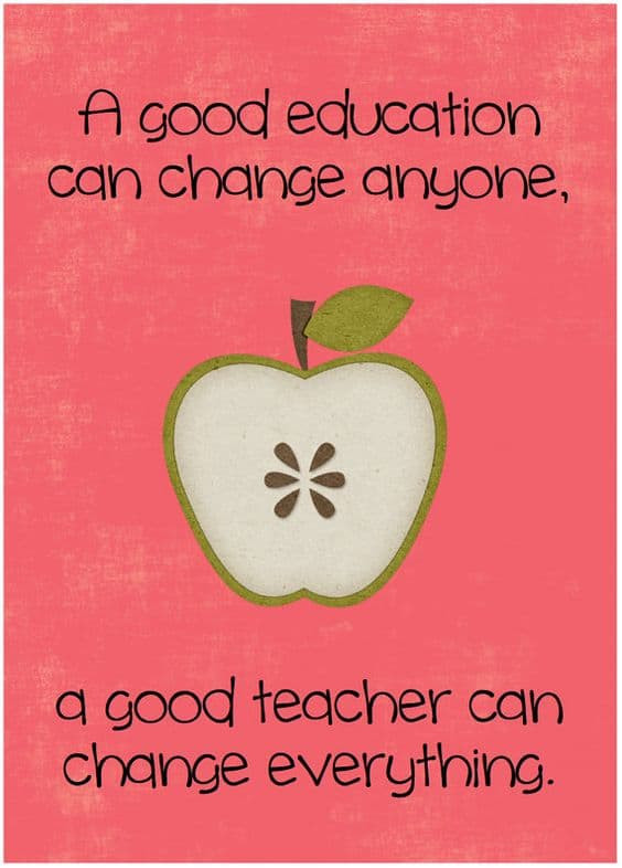Inspirational Education Quotes For Teachers
 10 Quotes to Remind You Why You Chose to Teach
