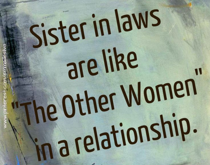 Inspirational Quotes About Sister In Laws
 Sister In Law Quotes Funny QuotesGram