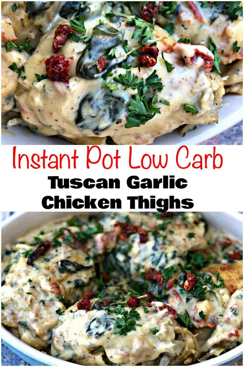 Instant Pot Low Carb Chicken Recipes
 Instant Pot Keto Low Carb Creamy Garlic Tuscan Chicken