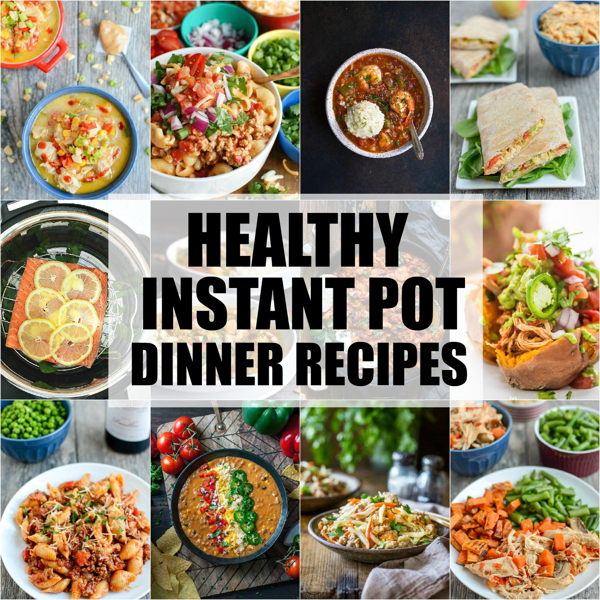 Instant Pot Recipes Healthy
 Healthy Instant Pot Dinner Recipes