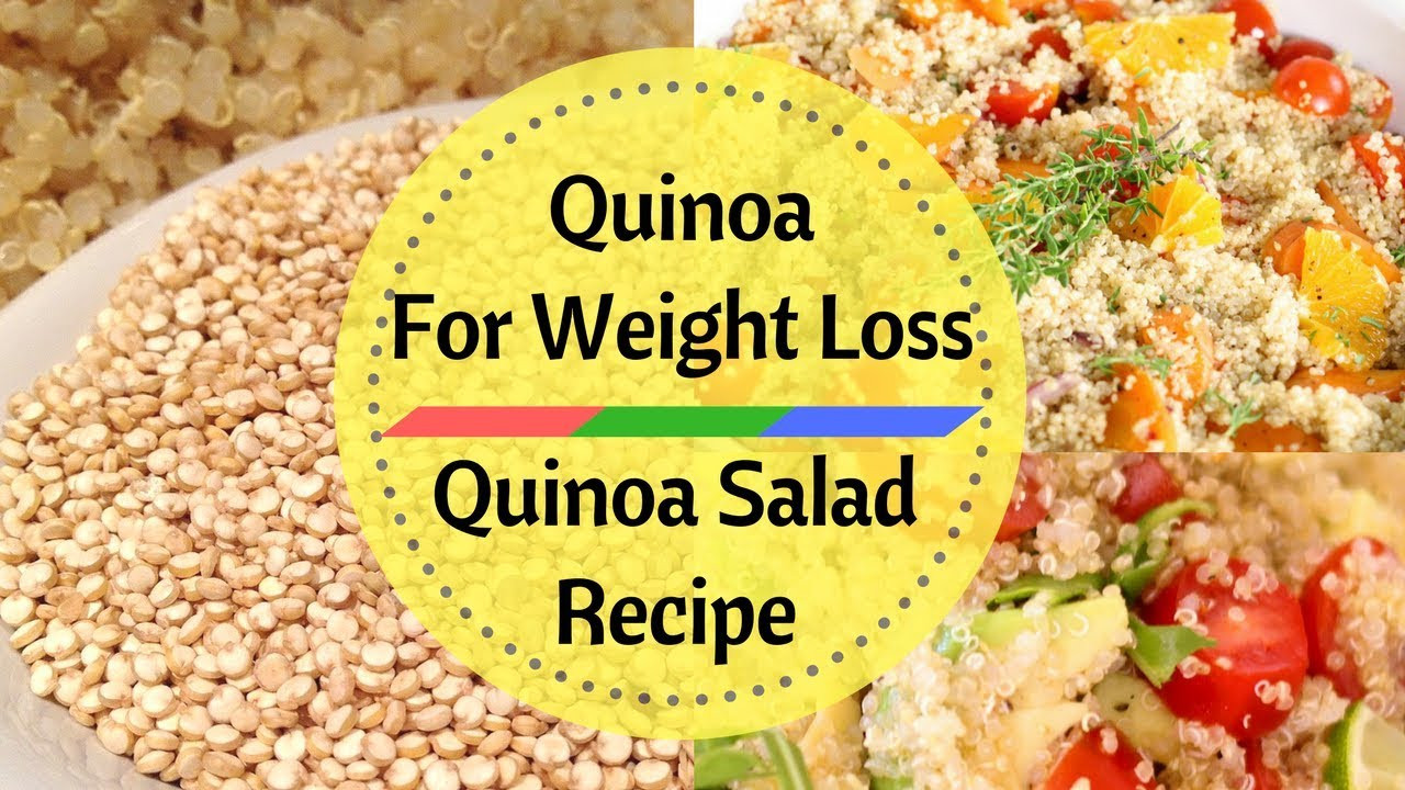 Is Quinoa Good For Weight Loss
 22 the Best Ideas for is Quinoa Good for Losing Weight