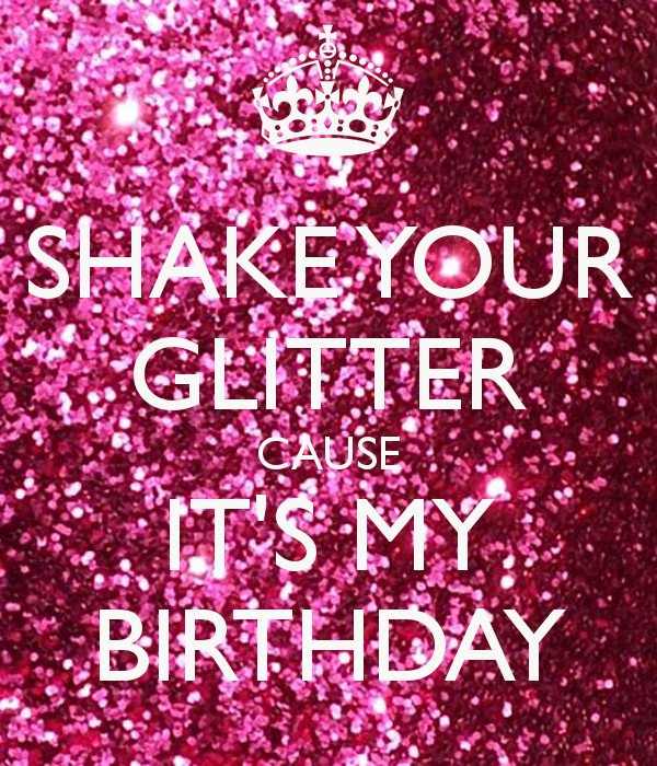 It My Birthday Quotes
 Its My Birthday Quotes Quotations QuotesGram