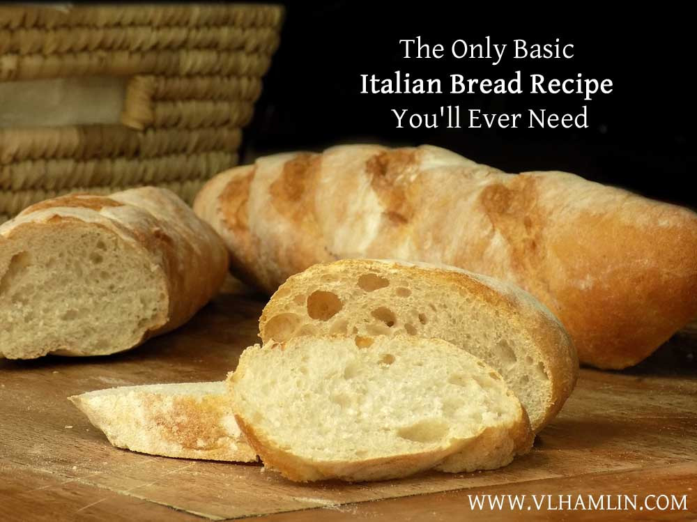 Italian Bread Recipe
 The Best Basic Italian Bread Recipe Food Life Design