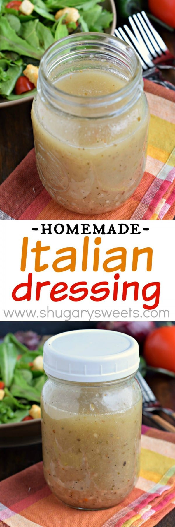 Italian Dressing Recipes
 Homemade Italian Dressing Shugary Sweets