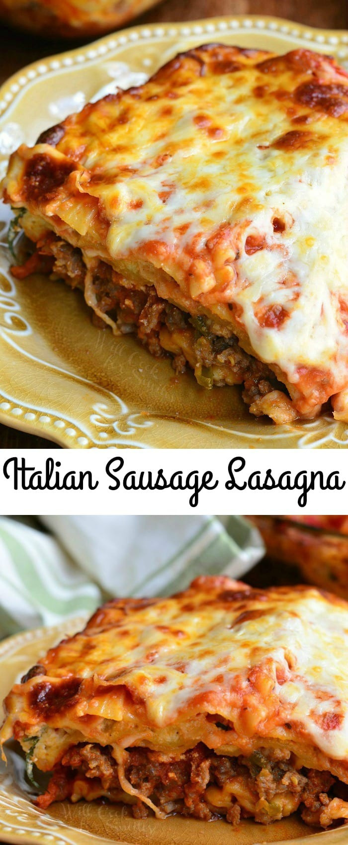 Italian Lasagna Recipe
 Italian Sausage Lasagna Will Cook For Smiles
