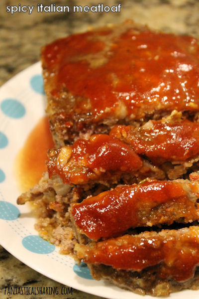 Italian Sausage Meatloaf
 Fantastical Sharing of Recipes Spicy Italian Meatloaf