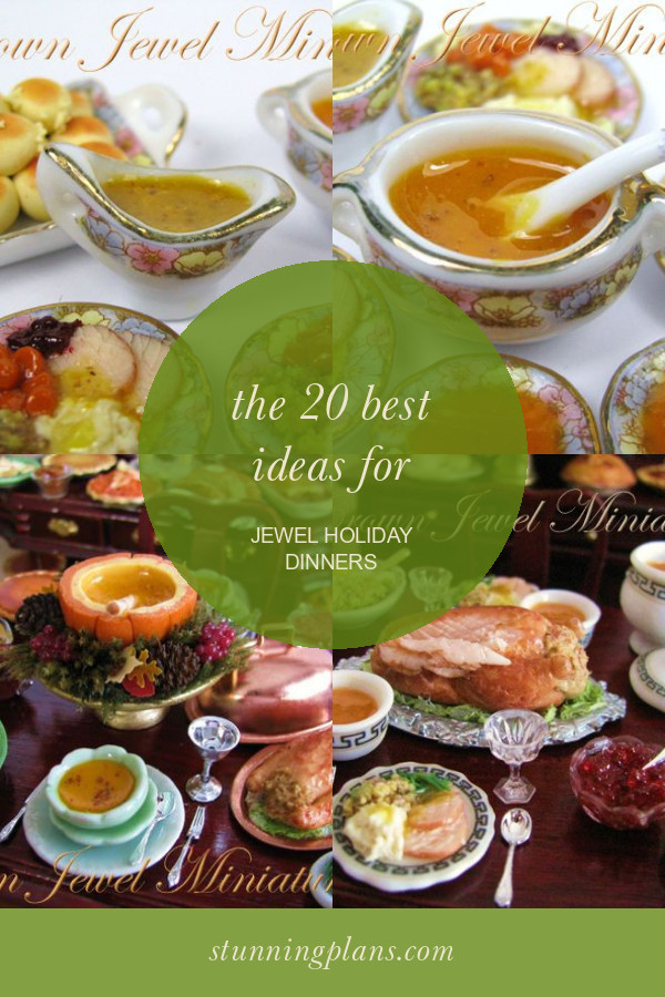 Jewel Holiday Dinners
 The 20 Best Ideas for Jewel Holiday Dinners Home Family