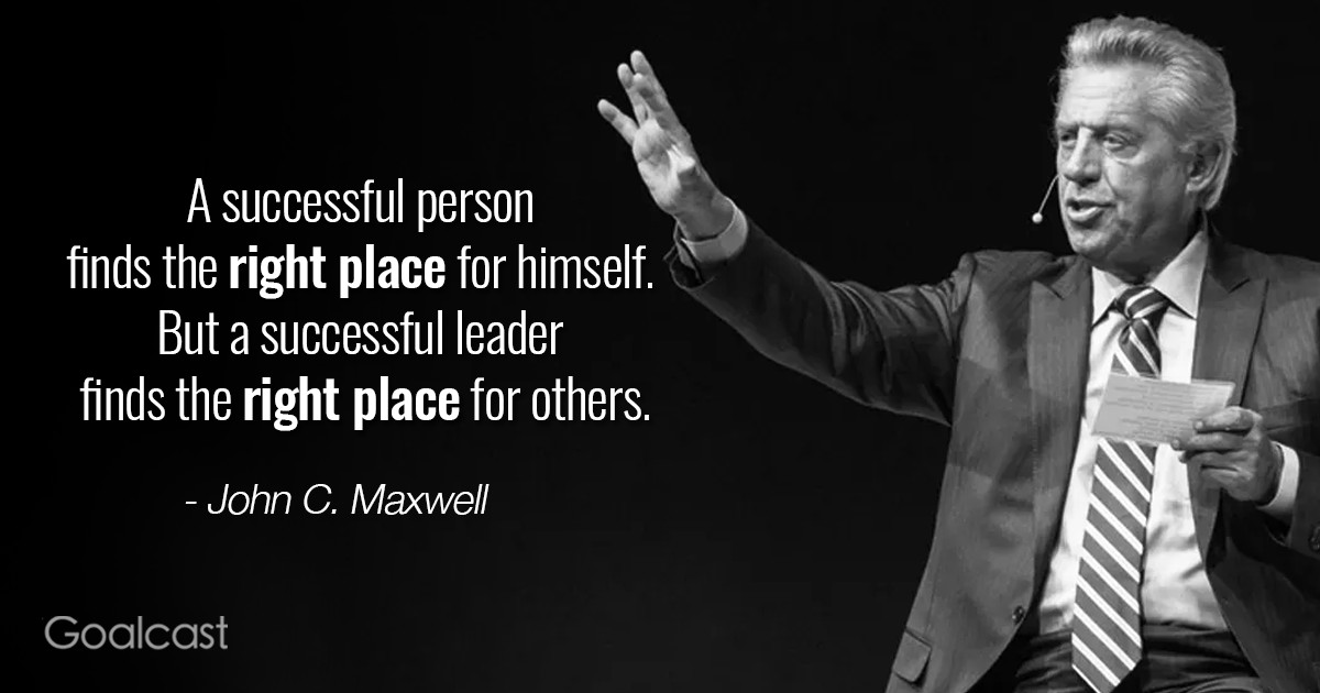 Best 22 John C Maxwell Leadership Quotes Home, Family, Style and Art