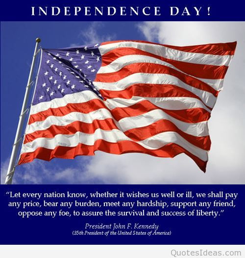 July 4th Independence Day Quotes
 happy independence day 4h
