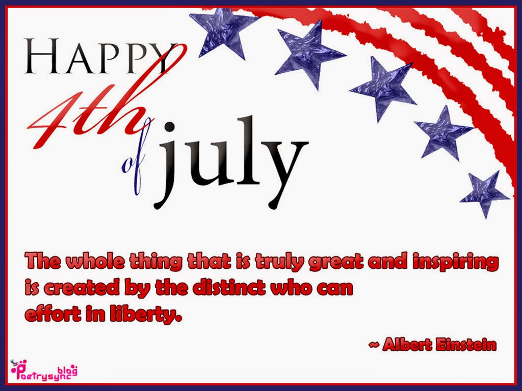 July 4th Independence Day Quotes
 July Poems And Quotes QuotesGram