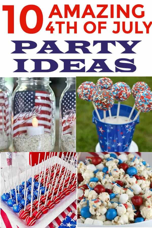 July Birthday Party Ideas
 10 Amazing 4th of July Party Ideas