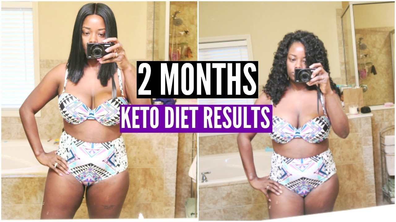 Keto Diet Results Female
 2 MONTHS KETO DIET WEIGHT LOSS RESULTS