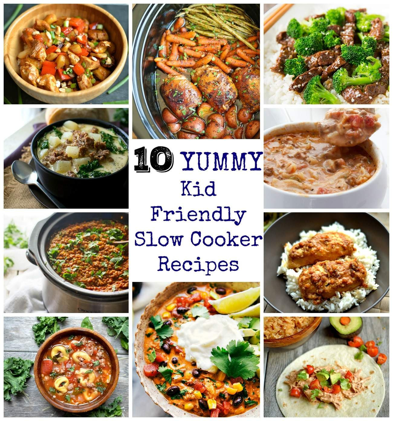 Kid Friendly Crock Pot Dinners
 10 Yummy and Kid Friendly Slow Cooker Recipes ly
