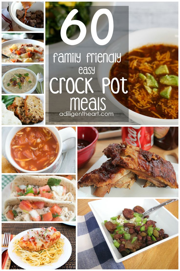 Kid Friendly Crock Pot Dinners
 60 Family Friendly Easy Slow Cooker Meals