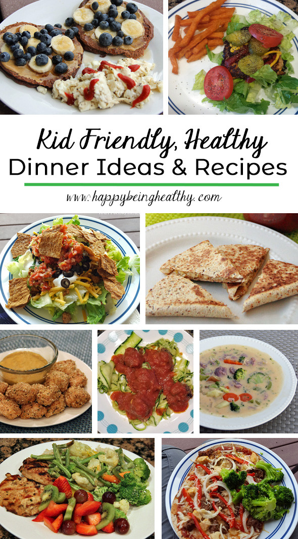 Kid Friendly Healthy Dinners
 Kid Friendly Healthy Dinner Ideas and Recipes Happy