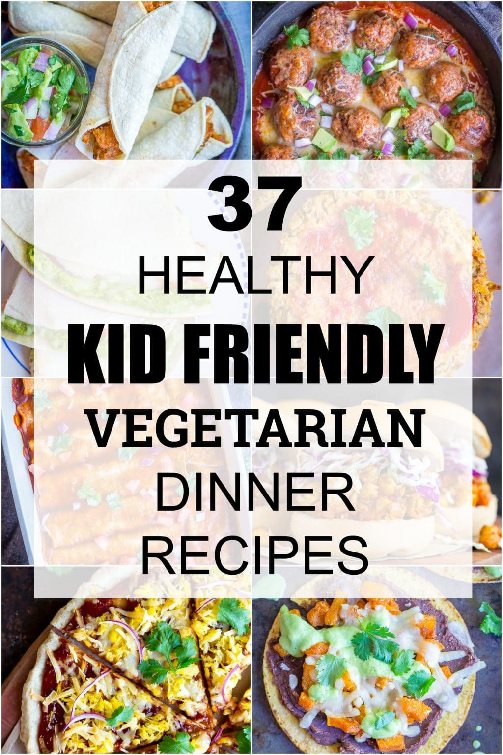 Kid Friendly Recipes For Dinner
 37 Healthy Kid Friendly Ve arian Dinner Recipes She