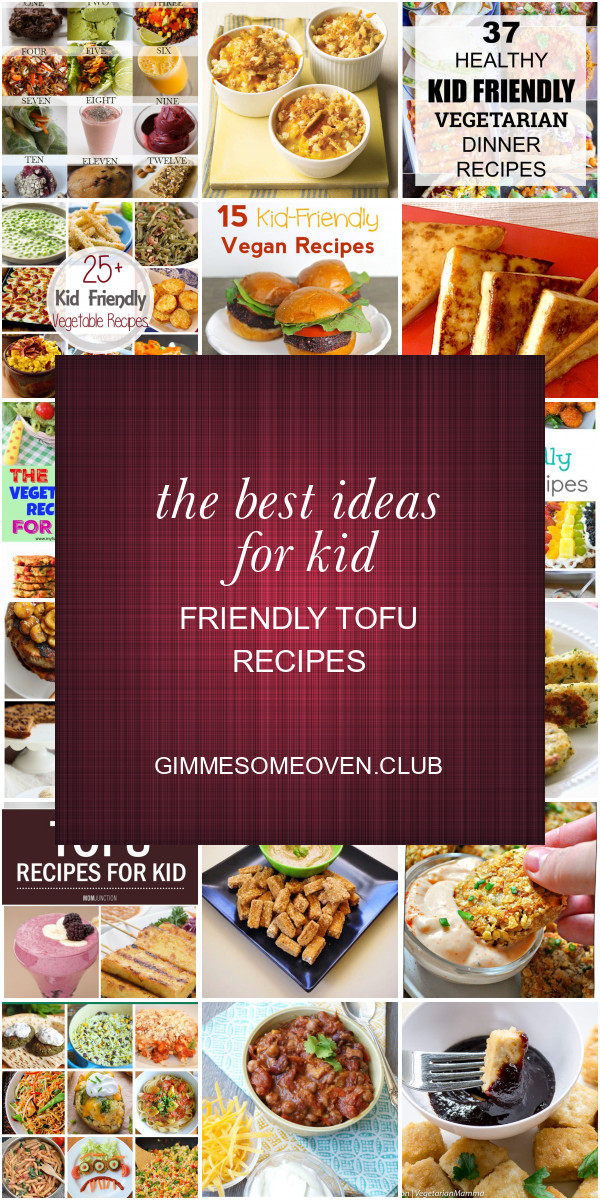 Kid Friendly Tofu Recipes
 Kid friendly Recipes Archives Best Round Up Recipe