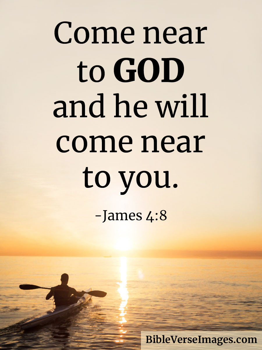 Kids Motivational Quotes From The Bible
 Bible Quote James 4 8 Bible Verse