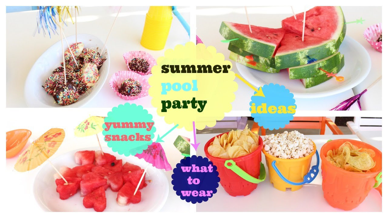 Kids Summer Party Food Ideas
 Summer Pool Party snacks outfit decoration clever ideas