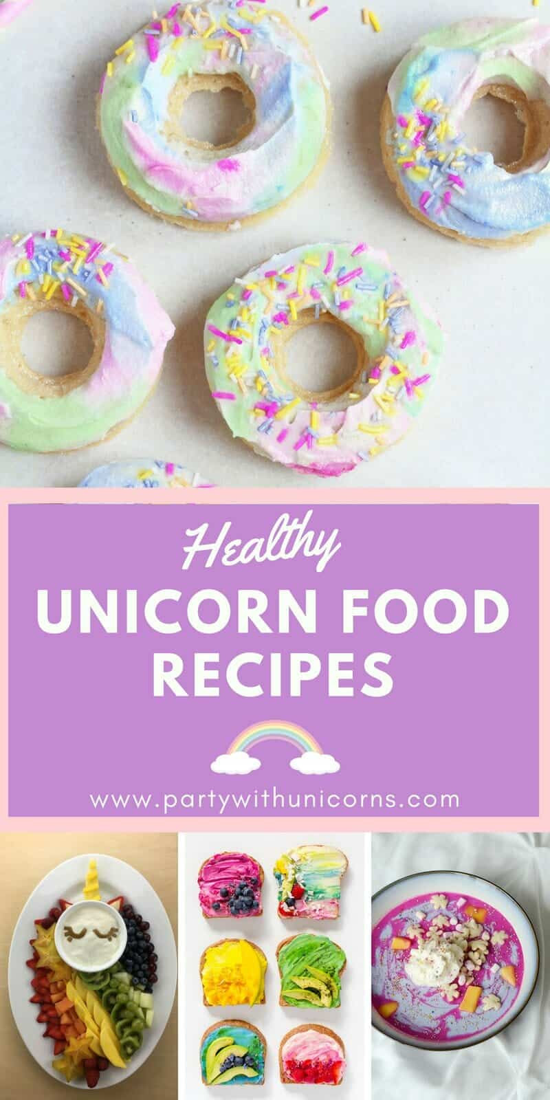 Kids Unicorn Party Food Ideas
 Healthy Unicorn Foods