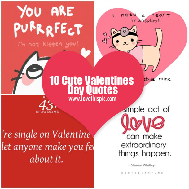 Kids Valentines Quotes
 10 Cute Valentines Day Quotes