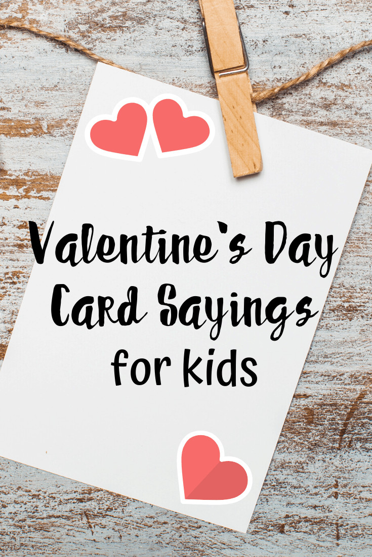 Kids Valentines Quotes
 Valentines Day Card Sayings for Kids Views From a Step Stool