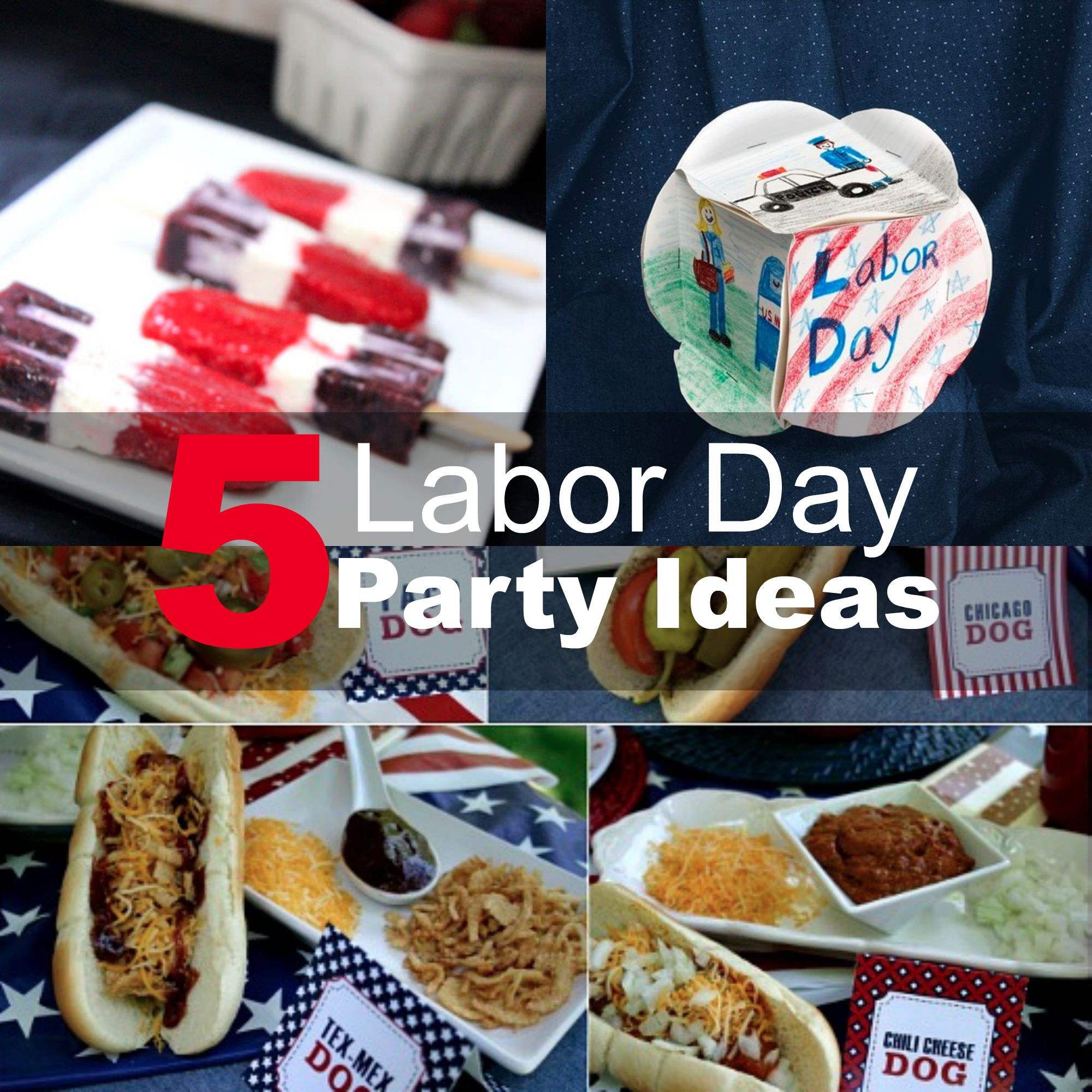 Labor Day Party
 5 Labor Day Party Ideas 2015