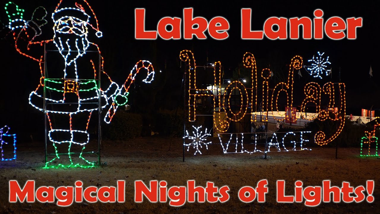 Lake Lanier Christmas Lighting
 2016 Lake Lanier Magical Nights of Lights Adventure