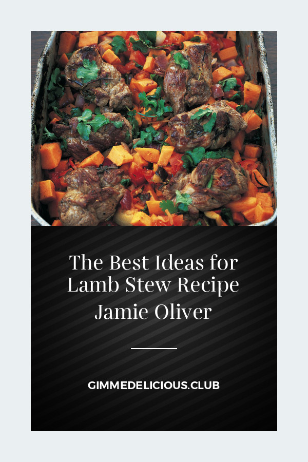 Lamb Stew Recipe Jamie Oliver
 The Best Ideas for Lamb Stew Recipe Jamie Oliver Best