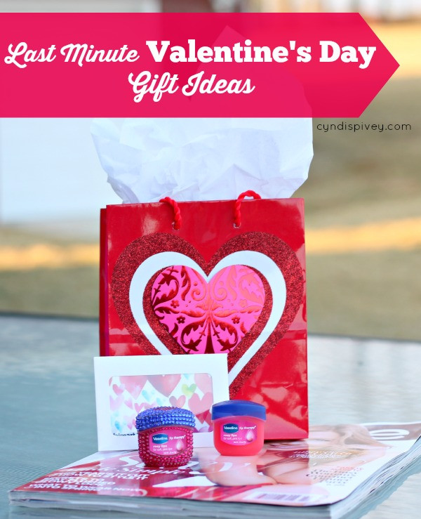 Last Minute Valentine Day Gift Ideas
 Last Minute Valentine s Day Gift Ideas Cyndi Spivey