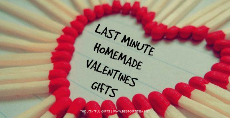 Last Minute Valentines Day Gift Ideas
 Best Gift Idea URGENT Homemade Valentines Gifts Last
