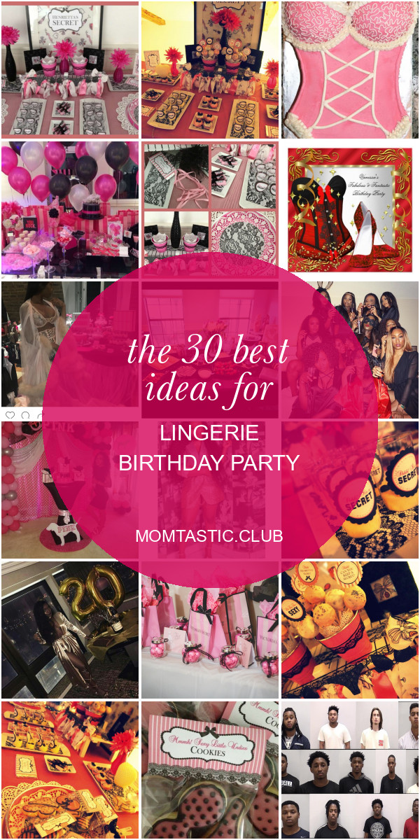 Lingerie Birthday Party Ideas
 The 30 Best Ideas for Lingerie Birthday Party Birthday