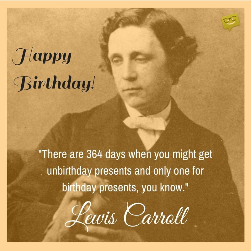 Literary Birthday Quote
 20 Original and Favorite Birthday Messages for a Good