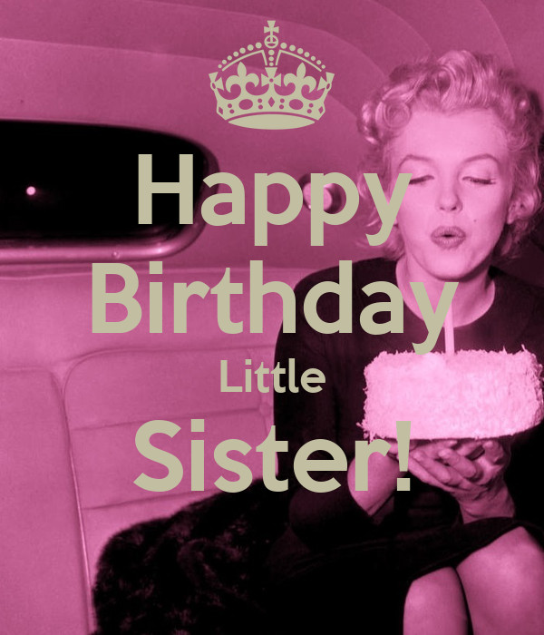 Little Sister Birthday Quotes Funny
 Happy Birthday Little Sister Quotes QuotesGram