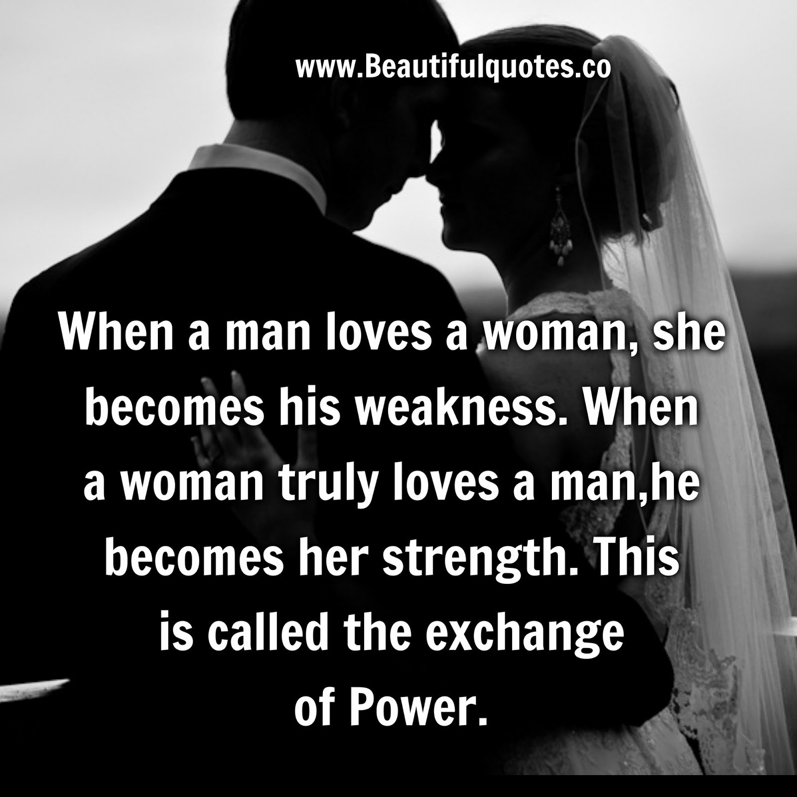Love A Man Quotes
 When A Man Loves A Woman