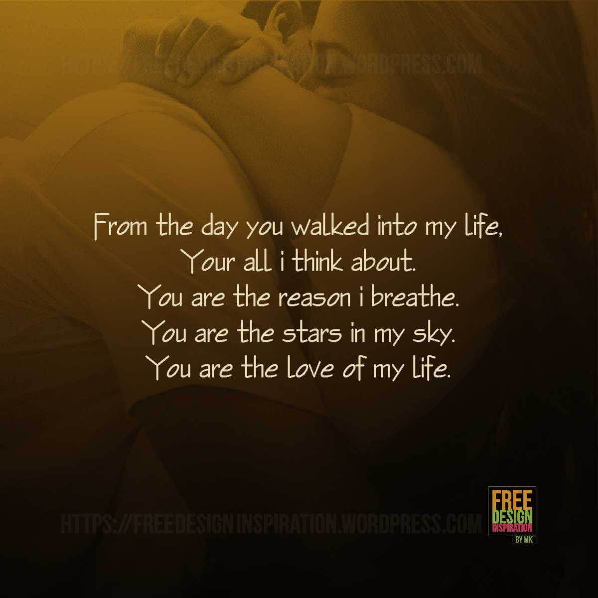 Love Of Your Life Quote
 You are love of my life – Free Design Inspiration