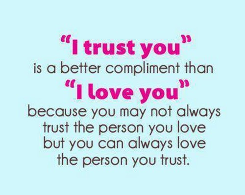 Love Trusting Quotes
 77 Best Trust Quotes & Sayings