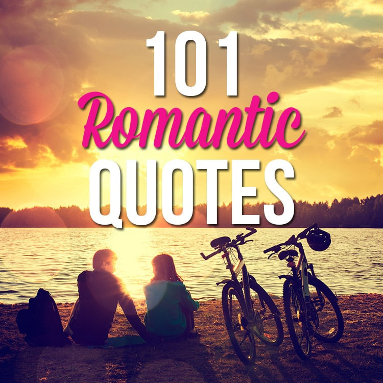 Lovely Quotes
 101 Romantic Love Quotes The Dating Divas